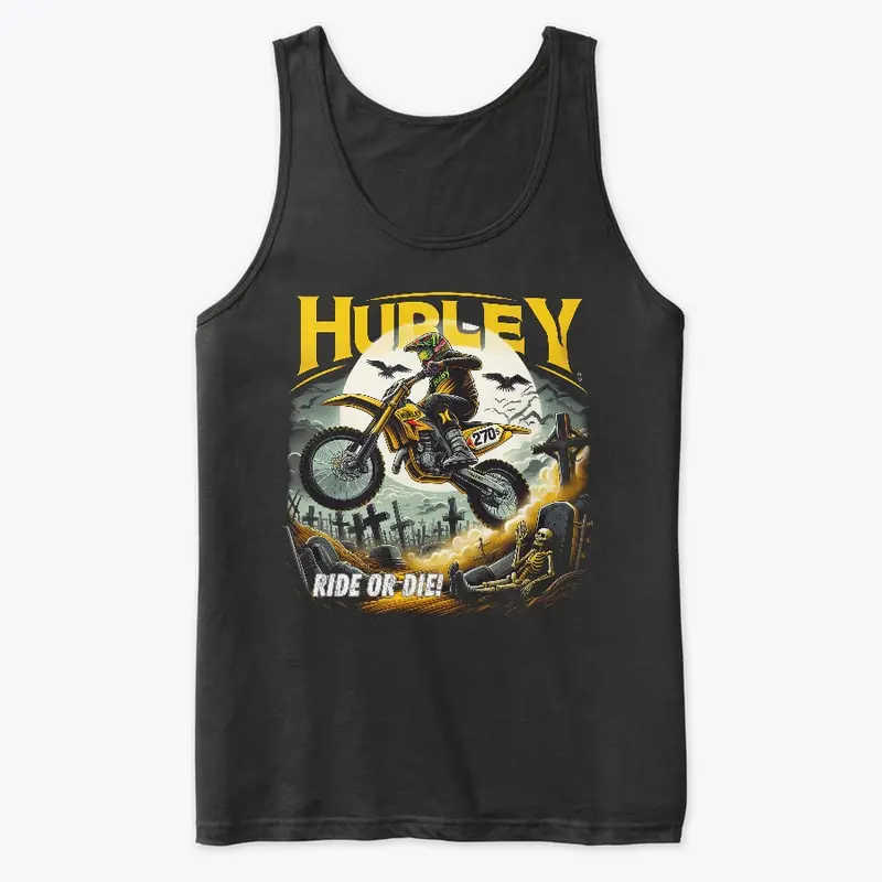 Ride Or Die! - Hurley MX