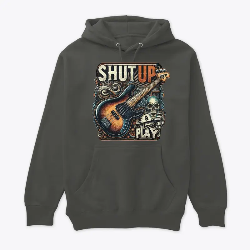 Shut Up & Play (Bass)