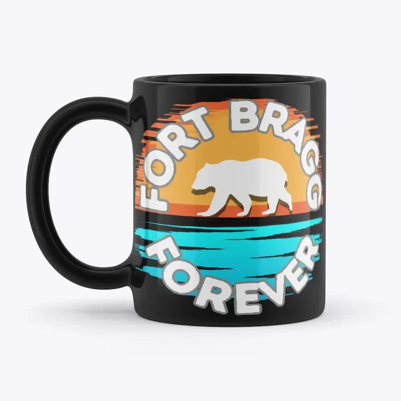 Fort Bragg Forever by Hurley Tees